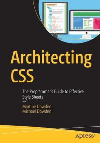 Architecting css the - architecting, css: